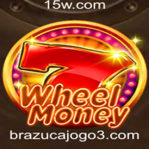 Descubra o Empolgante Mundo de WheelMoney com Brazucajogo